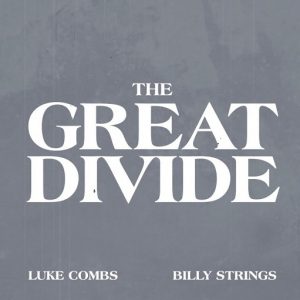 The Great Divide Lyrics Luke Combs